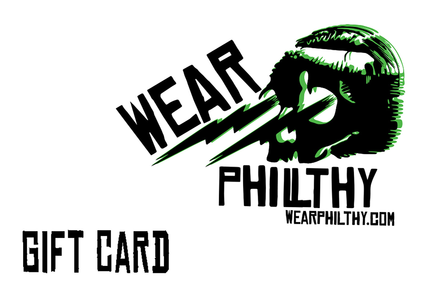 WearPhilthy Gift Card